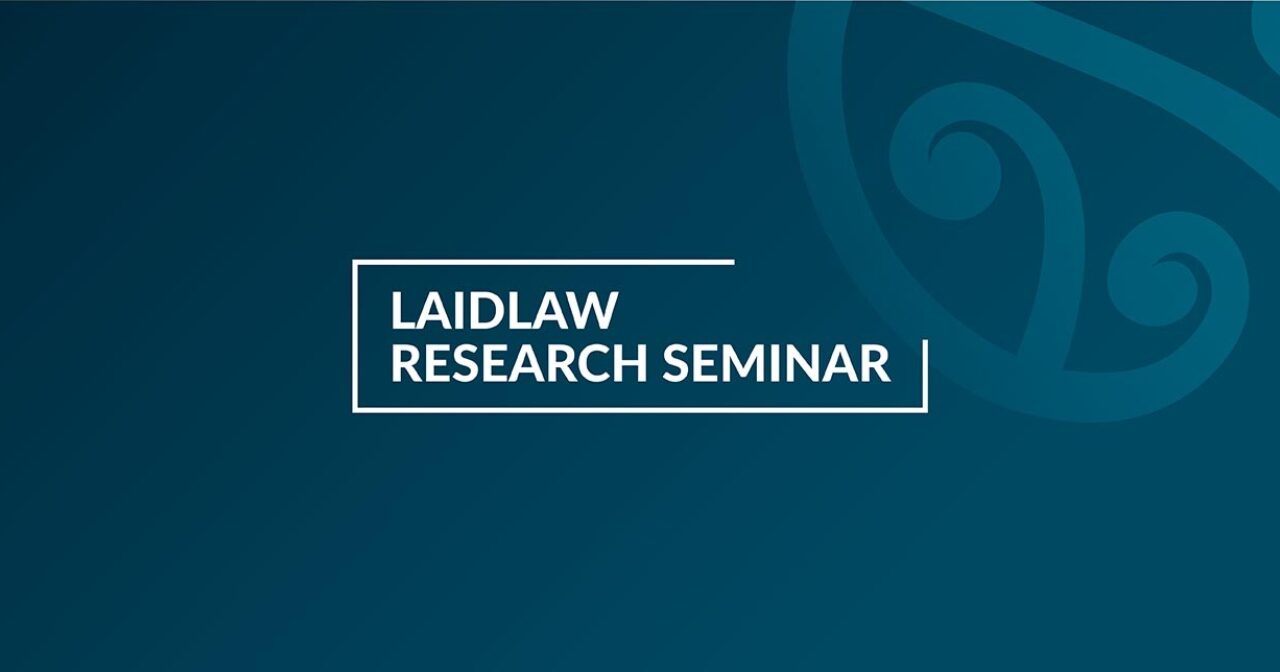 Laidlaw Research Seminar - Clare Knowles